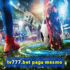 tv777.bet paga mesmo